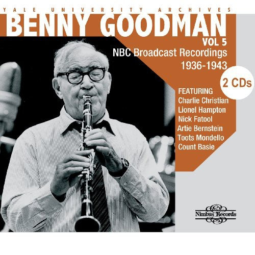 Goodman, Benny: Yale University Archives, Vol. 5