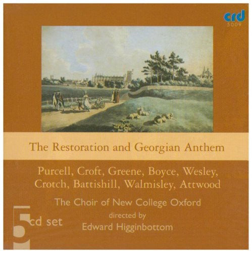 Choir of the New College Oxford: Restoration & Gregorian Anthem