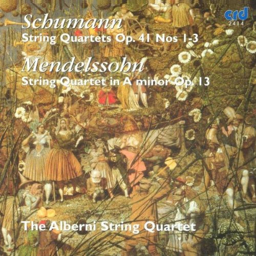 Mendelssohn / Alberni: String Quartets 1 2 & 3