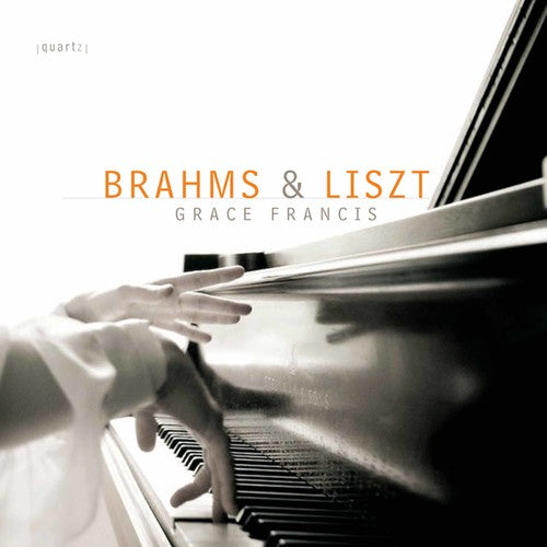 Francis, Grace: Brahms & Lsizt