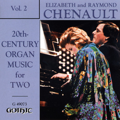 Chenault: Organ Music for 2