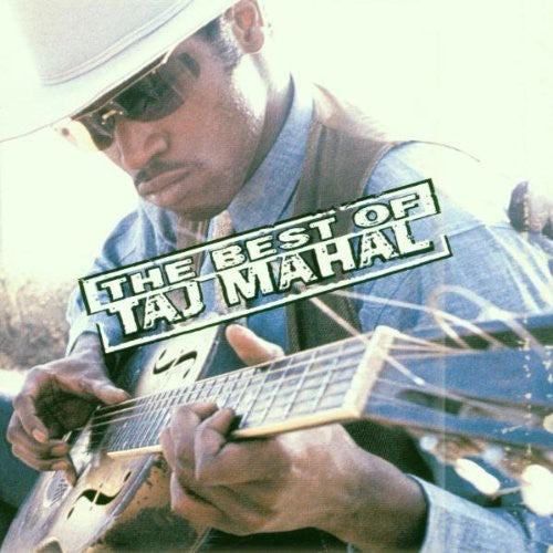 Taj Mahal: Best of Taj Mahal