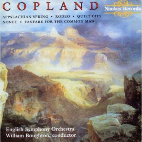 Copland / Boughton / English So: Appalachian Spring / Rodeo / Quiet City / Fanfare