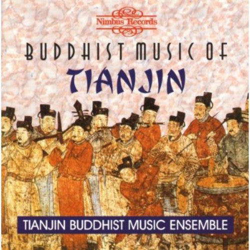 Tianjin Buddhist Music Ensemble: Buddhist Music of Tianjin