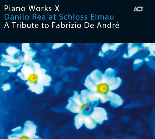 Rea, Danilo: Piano Works X