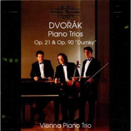 Dvorak / Vienna Piano Trio: Piano Trios Opus 21