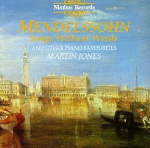 Mendelssohn / Jones: Songs Without Words