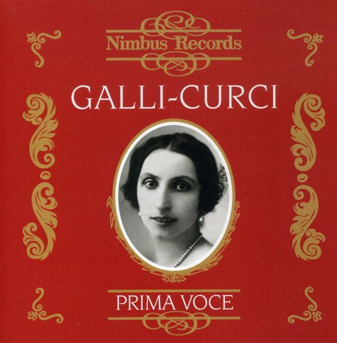 Galli-Curci, Amelita: Operatic Arias