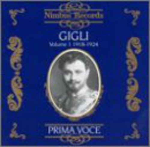 Gigli: 1918-1924 1: Operatic Arias