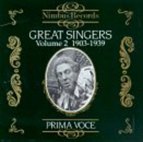 Great Singers 2: 1903-39 / Various: Great Singers 2: 1903-39 / Various