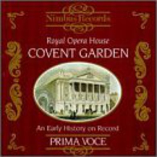 Royal Opera House Covent Garden: Early History on Record