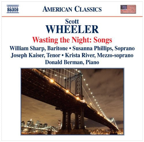 Wheeler, Scott / Phillips / River / Kaiser / Sharp: Wasting the Night: Songs