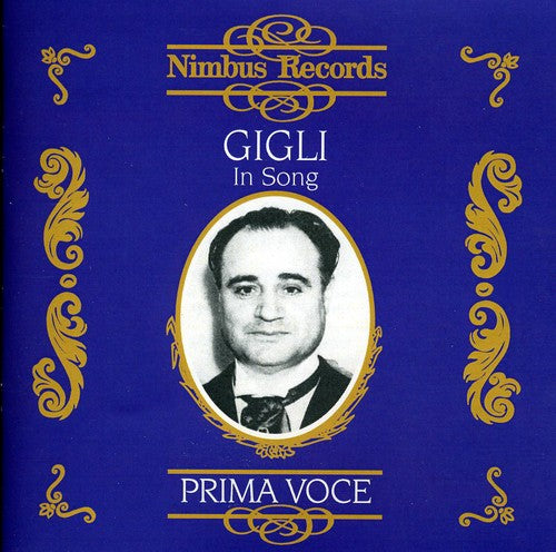 Gigli: In Song 1925-1942