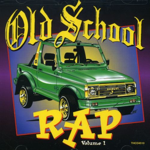 Old School Rap 1 / Various: Old School Rap 1 / Various