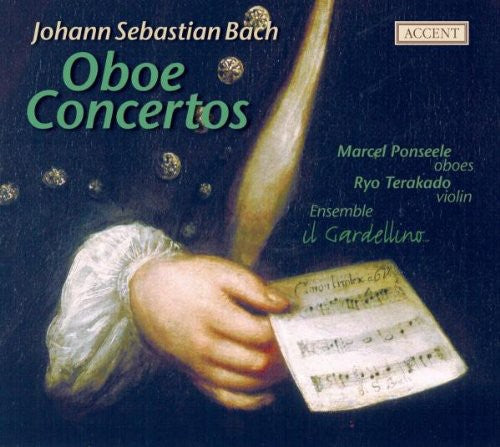 Bach / Ponseele / Terakado / Ensemble Gardellino: Oboe Concertos