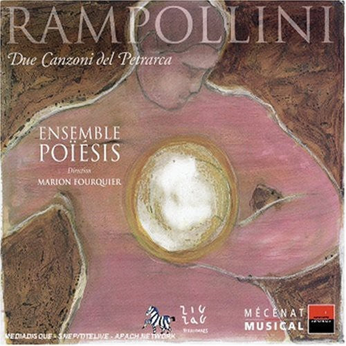 Rampollini / Fourquier / Ensemble Poiesis: Due Canzoni Del Petrarca