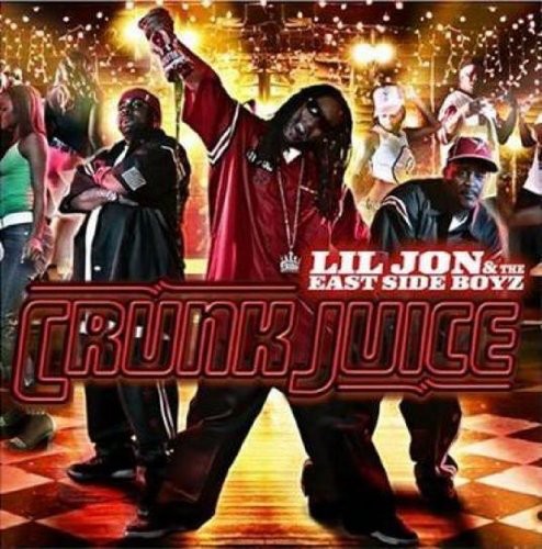 Lil Jon & East Side Boyz: Crunk Juice