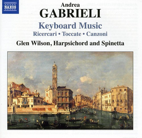 Gabrielli / Wilson: Keyboard Music