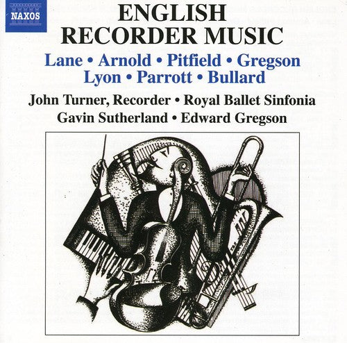 Lane / Royal Ballet Sinfonia / Turner: English Recorder Music