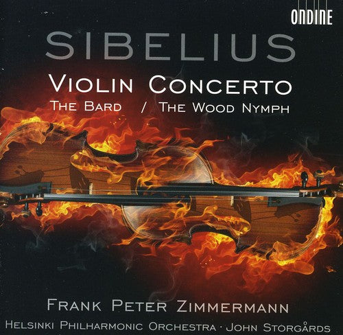 Sibelius / Zimmermann / Storgards / Hpho: Violin Concerto / the Band / the Wood Nymph