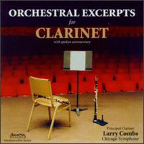 Combs, Larry: Orchestral Excerpts for Clarinet