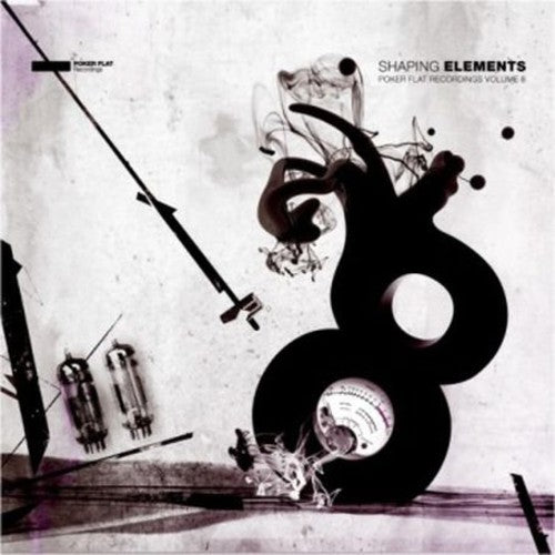 Shaping Elements: Poker Flat Recordings 8 / Var: Shaping Elements: Poker Flat Recordings, Vol. 8