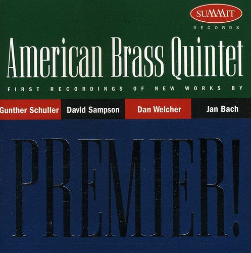 American Brass Quintet: Premier