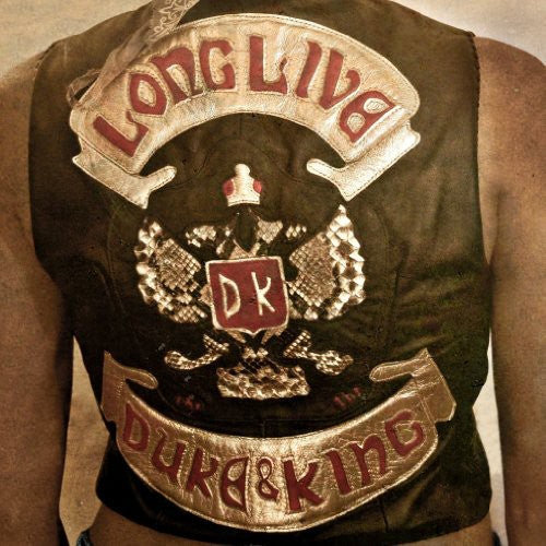 Duke & the King: Long Live the Duke & the King