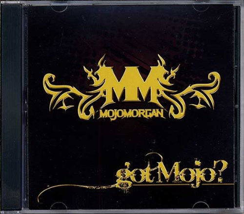 Morgan, Mojo: Got Mojo?