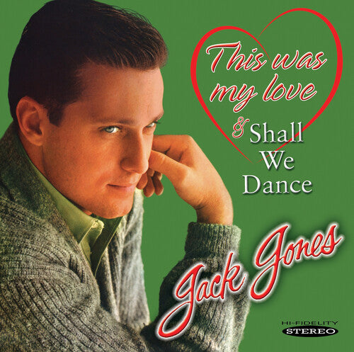 Jones, Jack: This Was My Love and Shall We Dance