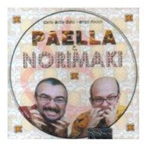 Actis Dato, Carlo: Paella & Norimaki