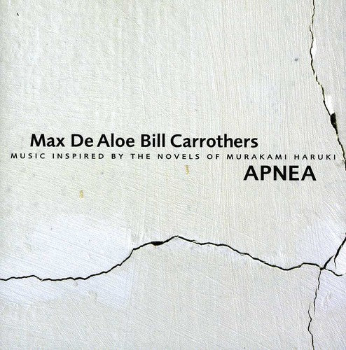 De Aloe, Max / Carrother, Bill: Apnea