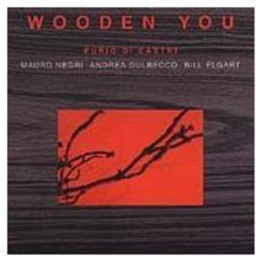 Di Castri, Furio: Wooden You