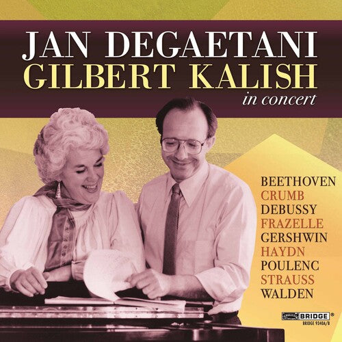 Degaetani / Kalish / Beethoven / Crumb / Debussy: Jan Degaetani & Gilbert Kalish in Concert