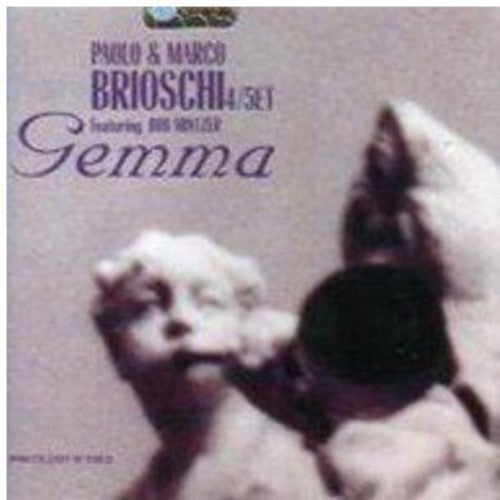 Brioschi, Paolo & Marco Quintet: Gemma