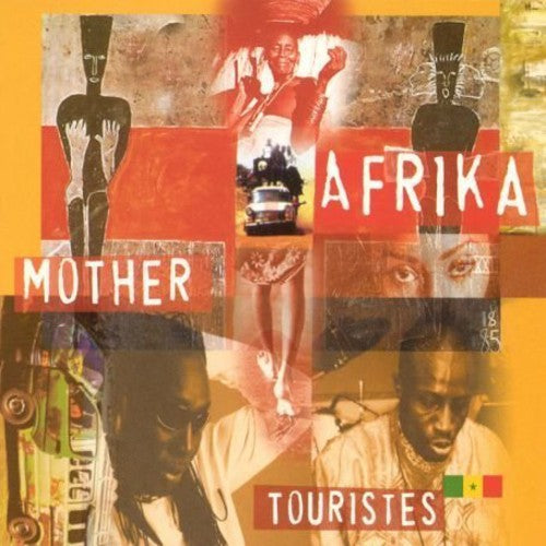 Touristes: Mother Afrika