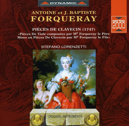 Forqueray / Lorenzetti: Works for Harpsichord