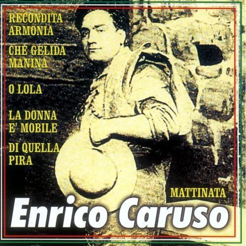 Caruso, Enrico: Enrico Caruso