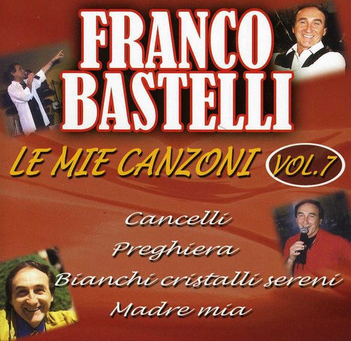 Bastelli, Franco: Le Mie Canzoni 7