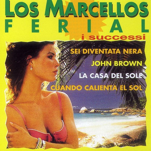 Los Marcellos Ferial: I Successi