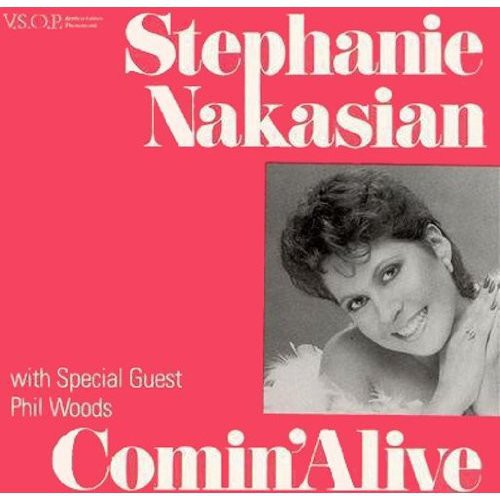 Nakasian, Stephanie: Comin Alive