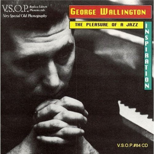 Wallington, George: Pleasure of Jazz