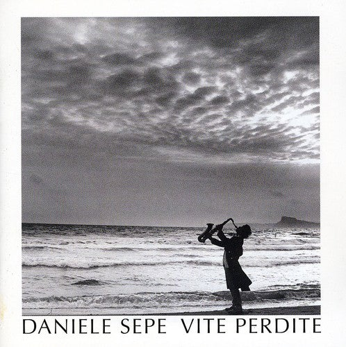 Sepe, Daniele: Vite Perdite