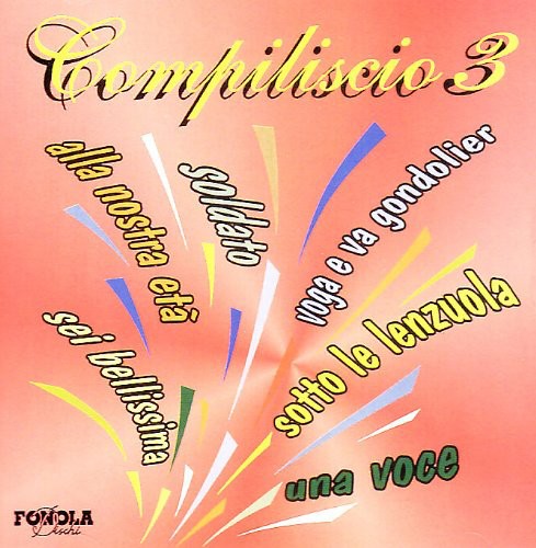 Compiliscio 3 / Various: Compiliscio 3 / Various