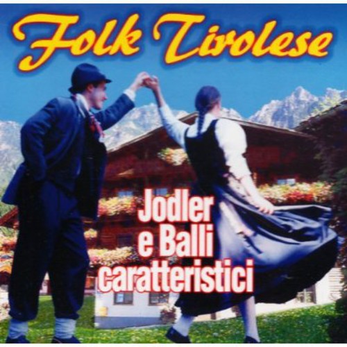 Folk Tirolese / Various: Folk Tirolese / Various