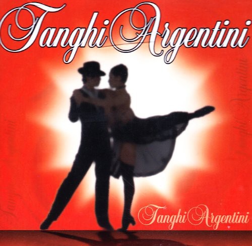 Tanghi Argentini / Various: Tanghi Argentini / Various