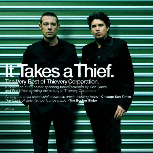 Thievery Corporation: It Takes A Thief.