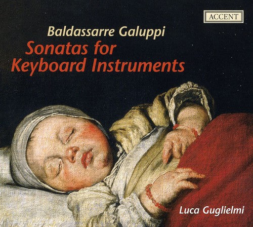 Galuppi / Guglielmi / Mietke / Cristofori: Sonatas for Keyboard & Instruments