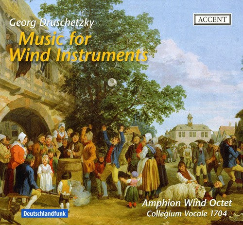 Druschetzky / Amphion Wind Octet: Music for Wind Instruments