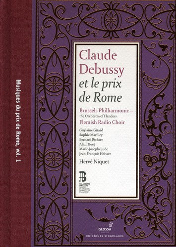 Debussy / Girard / Orchestra of Flanders / Niquet: Music for the Prix de Rome